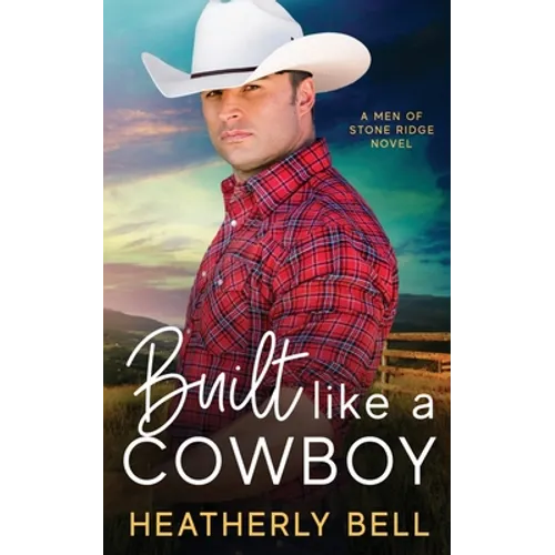 Built like a Cowboy: Marriage of convenience romance - Paperback