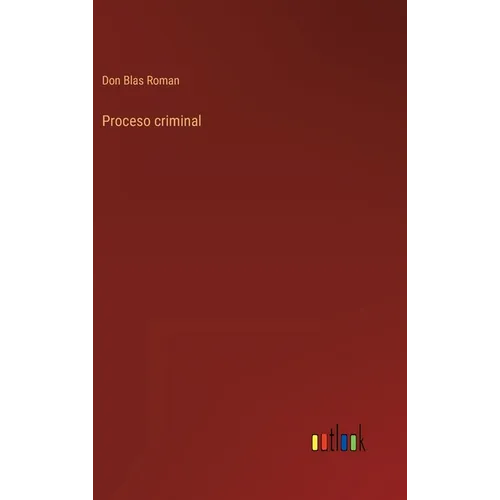 Proceso criminal - Hardcover