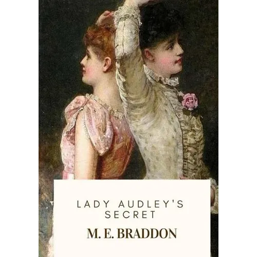 Lady Audley's Secret - Paperback