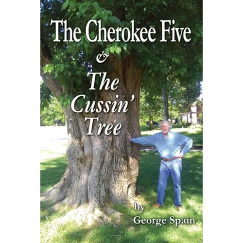 The Cherokee Five & The Cussin' Tree - Paperback