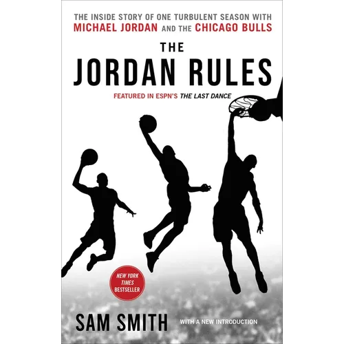 The Jordan Rules: The Inside Story of One Turbulent Season with Michael Jordan and the Chicago Bulls - Paperback