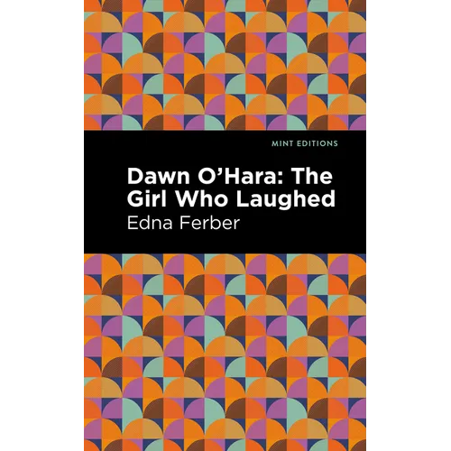 Dawn O' Hara: The Girl Who Laughed - Hardcover