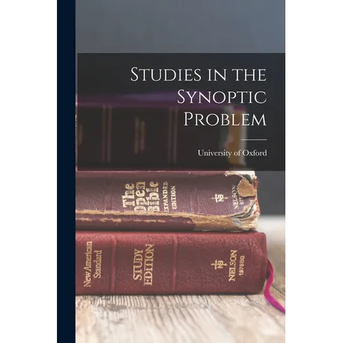 Studies in the Synoptic Problem - Paperback