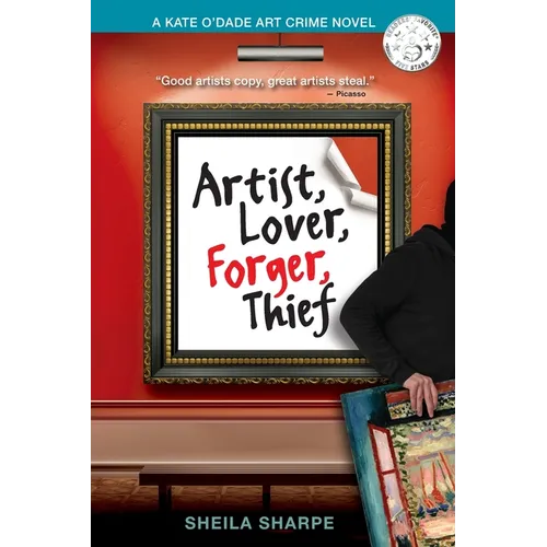Artist, Lover, Forger, Thief - Paperback