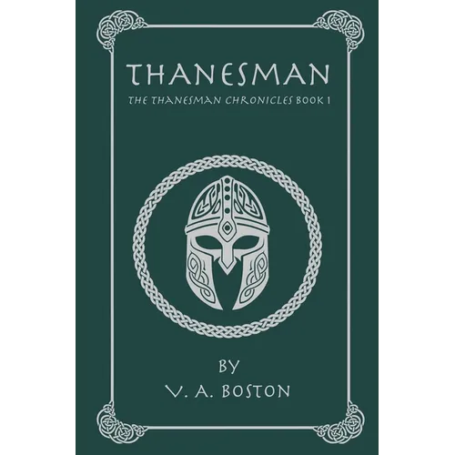 Thanesman: The Thanesman Chronicles Book 1 - Paperback