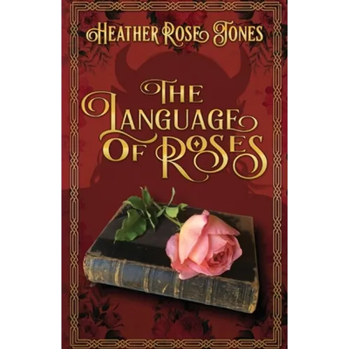 The Language of Roses - Paperback