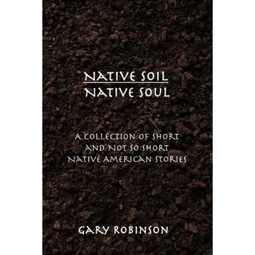 Native Soil Native Soul - Paperback