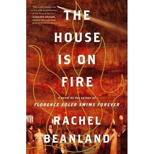 The House Is on Fire - Hardcover