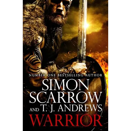 Warrior: The Epic Story of Caratacus, Warrior Briton and Enemy of the Roman Empire... - Paperback