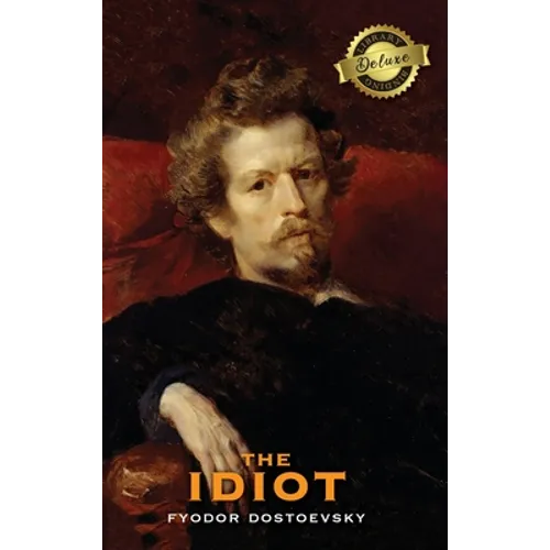 The Idiot (Deluxe Library Edition) - Hardcover
