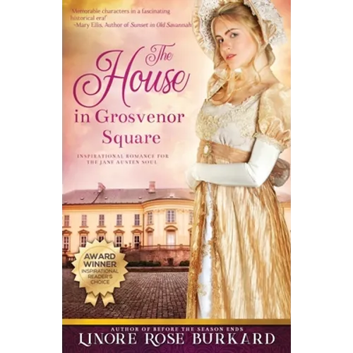 The House in Grosvenor Square: A Novel of Regency England - Paperback