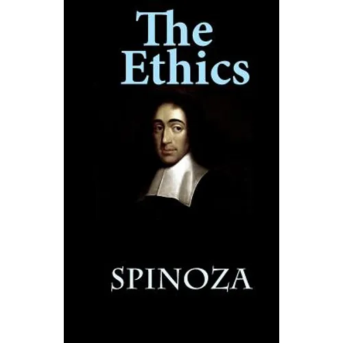 The Ethics: Ethica Ordine Geometrico Demonstrata - Hardcover