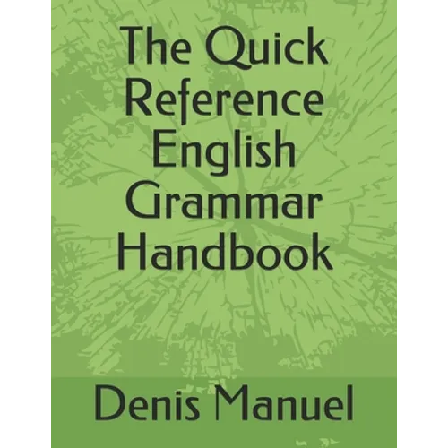 The Quick Reference English Grammar Handbook - Paperback