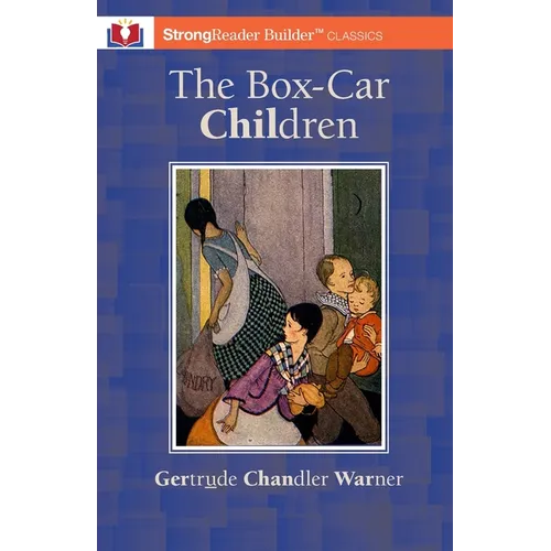 The Box-Car Children (Annotated): A StrongReader Builder(TM) Classic for Dyslexic and Struggling Readers - Paperback