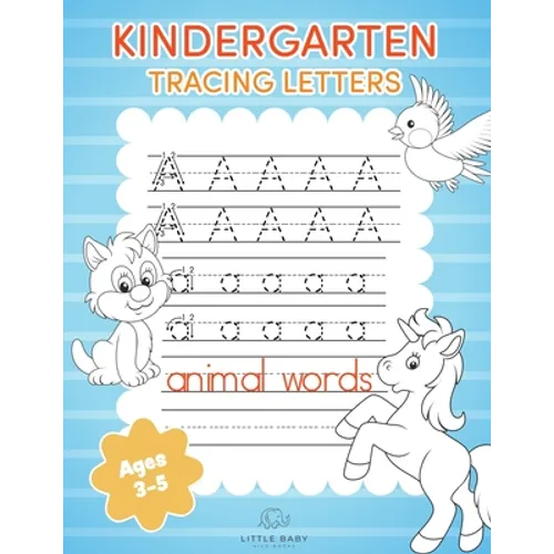 Kindergarten Tracing Letters: Alphabet Handwriting Practice Workbook For Kids Ages 3-5 - Paperback