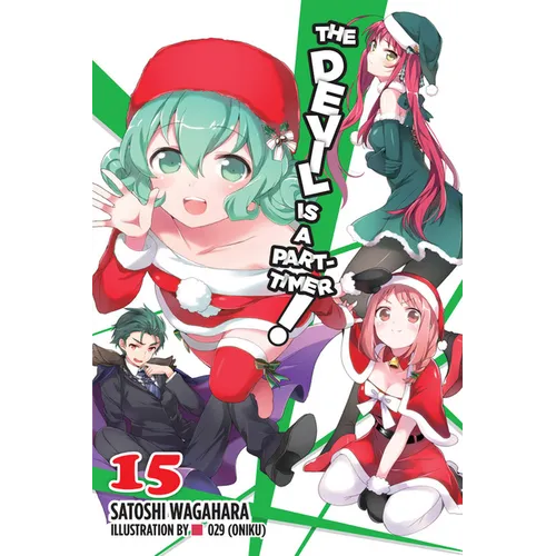The Devil Is a Part-Timer!, Vol. 15 (Light Novel) - Paperback