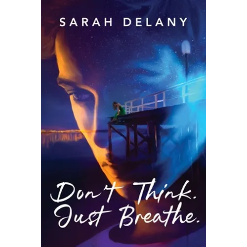 Don't Think. Just Breathe. - Paperback
