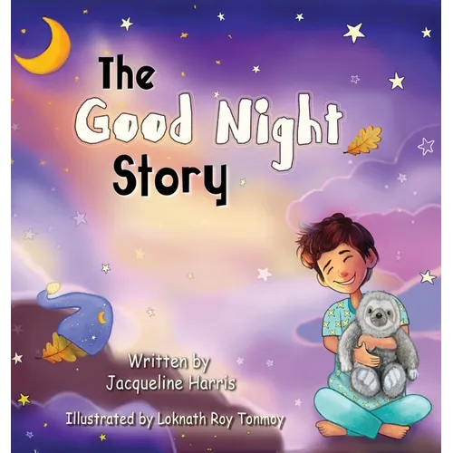 The Good Night Story: A Sleepy Time Breeze - Hardcover