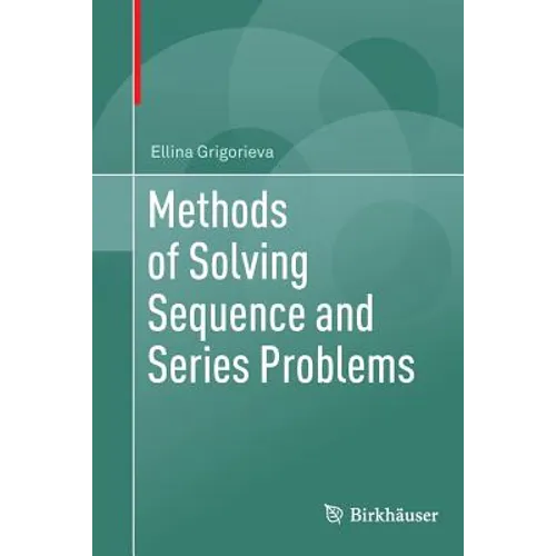 Methods of Solving Sequence and Series Problems - Paperback
