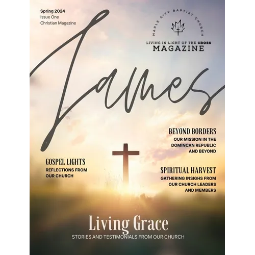 Living in Light of the Cross Magazine - 1st Edition (Spring 2024) - Paperback