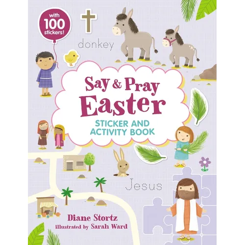 Say and Pray Bible Easter Sticker and Activity Book - Paperback