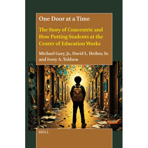 One Door at a Time: The Story of Concentric and How Putting Students at the Center of Education Works - Paperback
