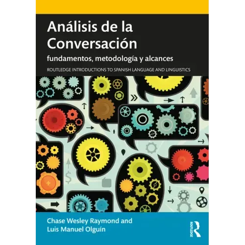Análisis de la Conversación: Fundamentos, Metodología Y Alcances - Paperback