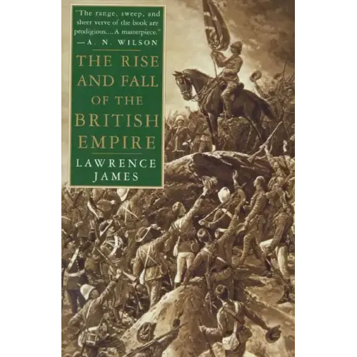 The Rise and Fall of the British Empire - Paperback