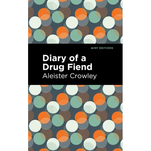 Diary of a Drug Fiend - Paperback