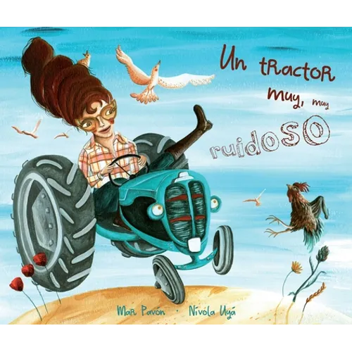 Un Tractor Muy, Muy Ruidoso (a Very, Very Noisy Tractor) - Hardcover