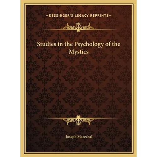 Studies in the Psychology of the Mystics - Hardcover