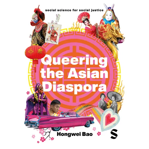 Queering the Asian Diaspora: East and Southeast Asian Sexuality, Identity and Cultural Politics - Paperback
