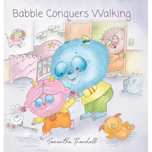 Babble Conquers Walking - Hardcover