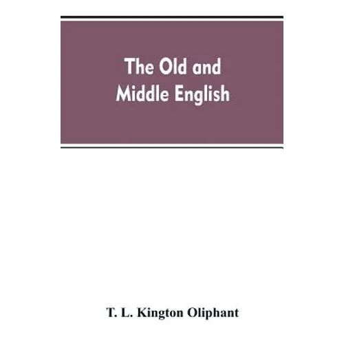 The Old and Middle English - Paperback