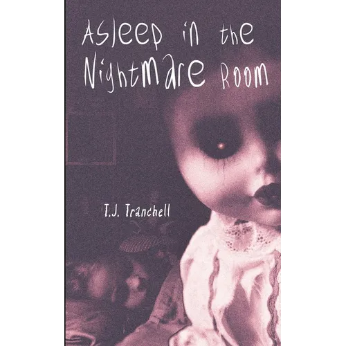 Asleep in the Nightmare Room - Paperback