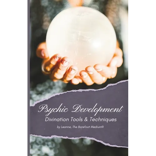 Psychic Development: Divination Tools & Techniques - Paperback