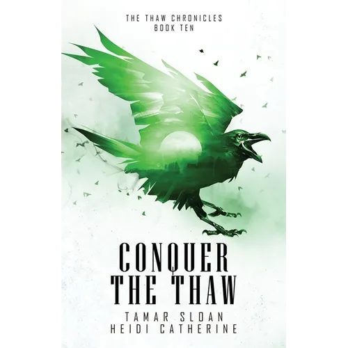 Conquer the Thaw - Paperback