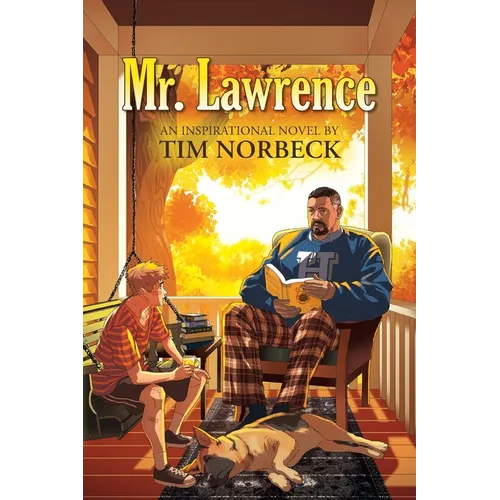 Mr. Lawrence: An Inspirational Novel - Paperback