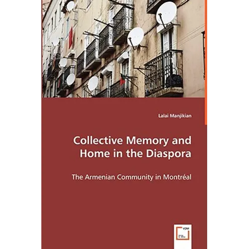 Collective Memory and Home in the Diaspora - Paperback