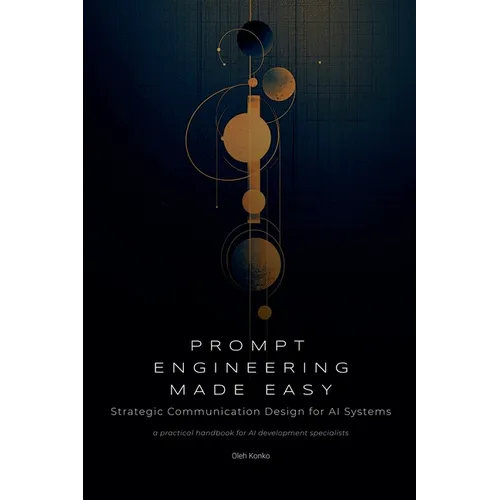 Prompt Engineering Made Easy - Paperback