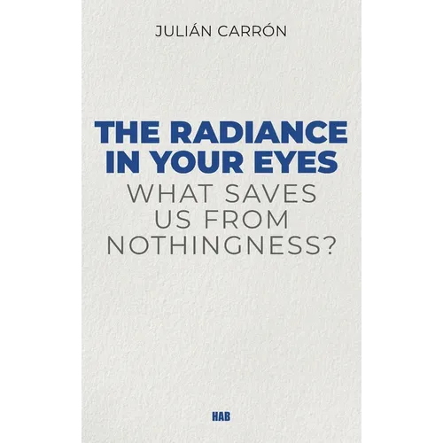 The Radiance in Your Eyes - Paperback