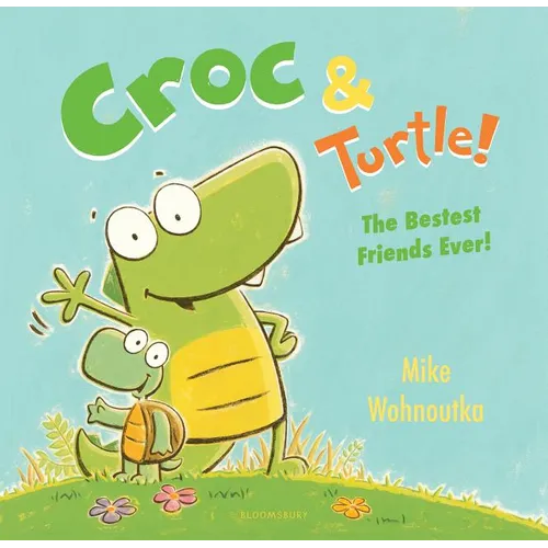 Croc & Turtle! - Hardcover