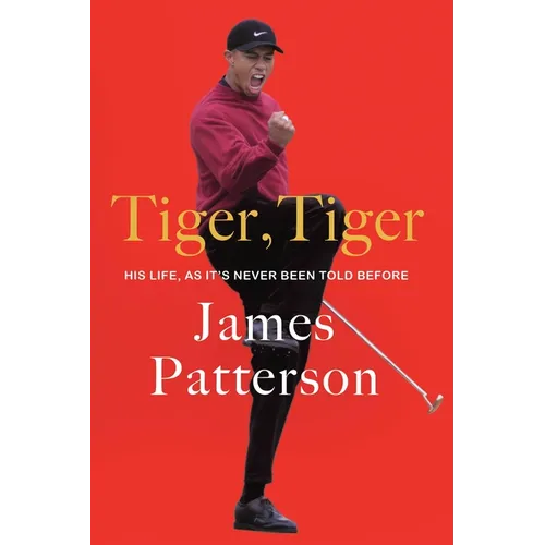 Tiger, Tiger: His Life, as It's Never Been Told Before - Paperback