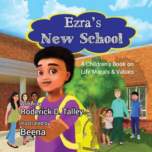 Ezra's New School: A Children's Book on Life Morals and Values - Paperback