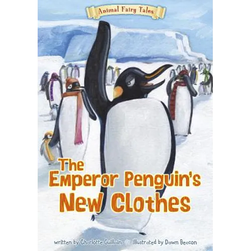 The Emperor Penguin's New Clothes - Paperback