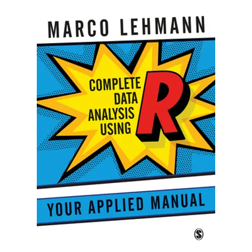 Complete Data Analysis Using R: Your Applied Manual - Paperback