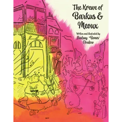 The Krewe of Barkus and Meoux - Hardcover