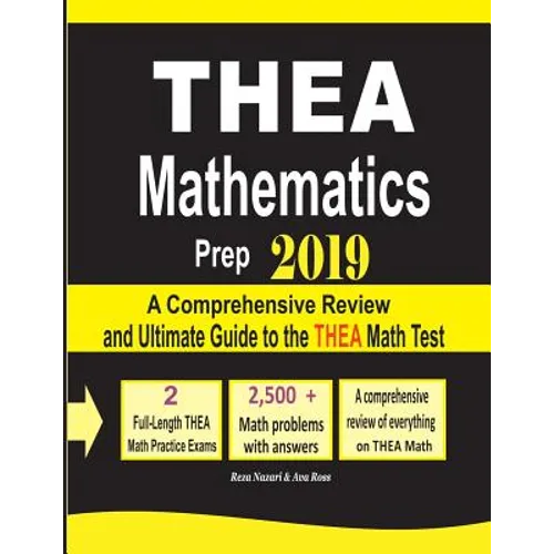 THEA Mathematics Prep 2019: A Comprehensive Review and Ultimate Guide to the THEA Math Test - Paperback