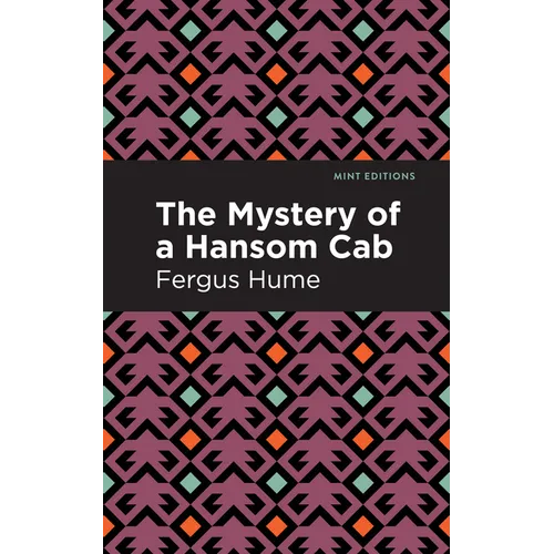 The Mystery of a Hansom Cab: A Story of One Forgotten - Paperback