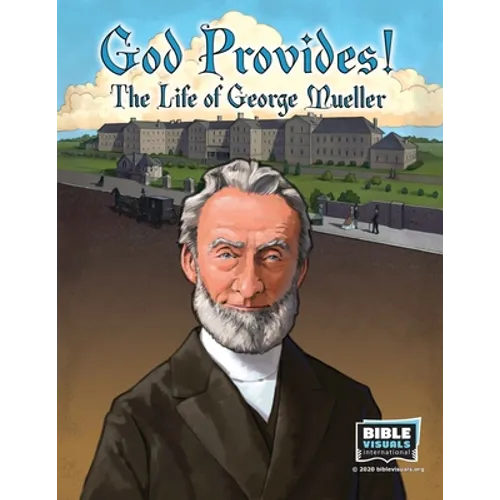 God Provides: The Life of George Mueller - Paperback